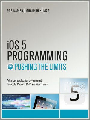 cover image of iOS 5 Programming Pushing the Limits